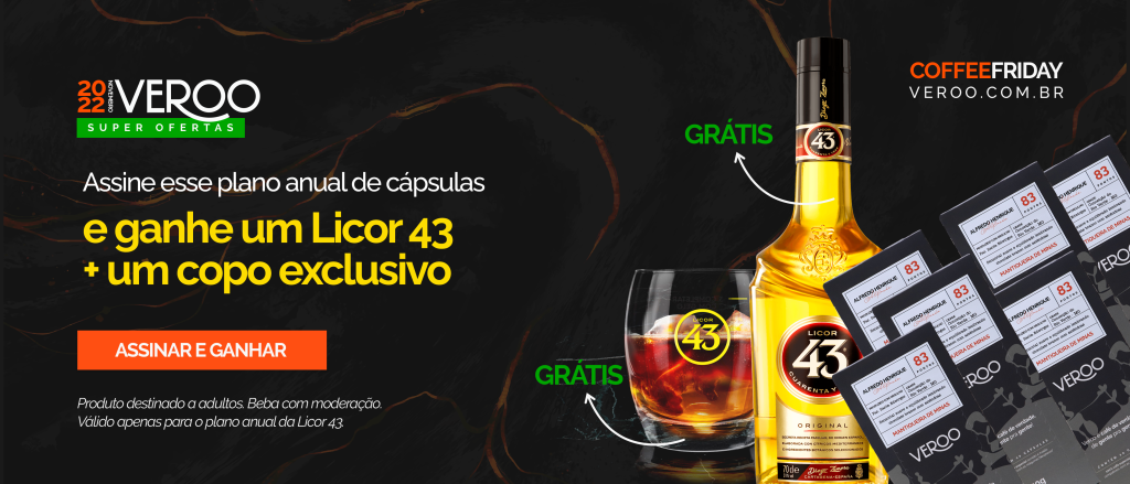 assine o plano anual de 60 capsulas e ganhe 1 garrafa de licor 43 e um copo exclusivo